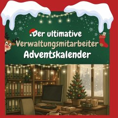 Cover Der ultimative Verwaltungsmitarbeiter-Adventskalender