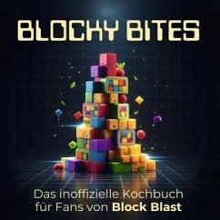 Cover Das inoffizielle Kochbuch für Fans von Block Blast