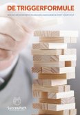 De Triggerformule De Triggerformule