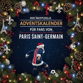 Der inoffizielle Adventskalender für Fans von Paris Saint-Germain
