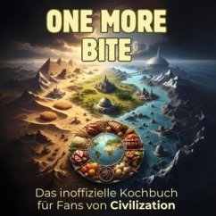 Cover Das inoffizielle Kochbuch für Fans von Sid Meier's Civilization