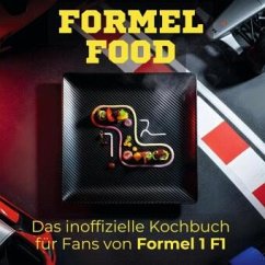 Cover Das inoffizielle Kochbuch für Fans von Formel 1 F1