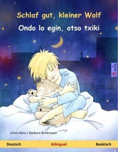 Cover Schlaf gut, kleiner Wolf - Ondo lo egin, otso txiki (Deutsch - Baskisch)