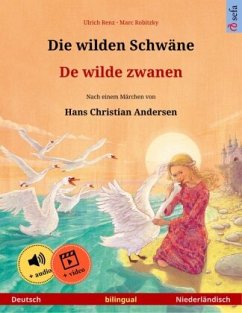 Die wilden Schwäne - De wilde zwanen (Deutsch - Niederländisch) - Renz, Ulrich