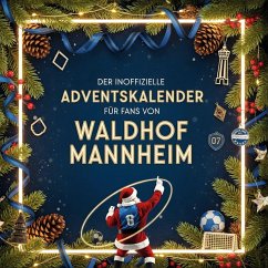Cover Der inoffizielle Adventskalender für Fans von Waldhof Mannheim
