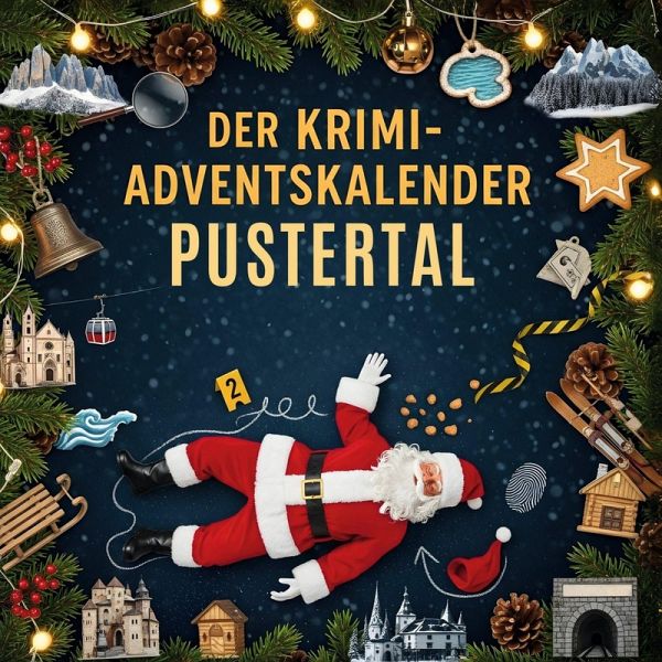 Der Krimi-Adventskalender Pustertal