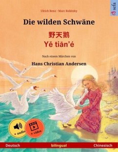 Cover Die wilden Schwäne - · Ye tian'é (Deutsch - Chinesisch)