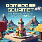 Das inoffizielle Kochbuch für Fans von Roblox