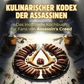 Das inoffizielle Kochbuch für Fans von Assassin's Creed