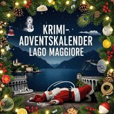 Der Krimi-Adventskalender Lago Maggiore