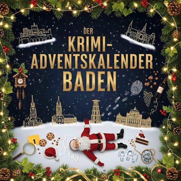 Der Krimi-Adventskalender Baden Der Krimi-Adventskalender Baden