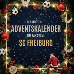 Cover Der inoffizielle Adventskalender für Fans vom SC Freiburg