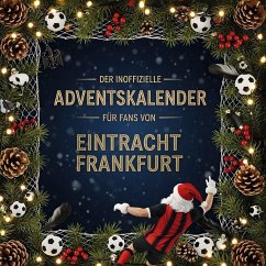 Cover Der inoffizielle Adventskalender für Fans von Eintracht Frankfurt