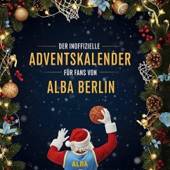Cover Der inoffizielle Adventskalender für Fans von Alba Berlin
