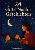 24 Gute Nacht Geschichten 24 Gute Nacht Geschichten