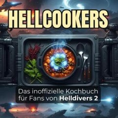 Cover Das inoffizielle Kochbuch für Fans von Helldivers 2