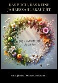 Das Buch, das keine Jahreszahl braucht Das Buch, das keine Jahreszahl braucht