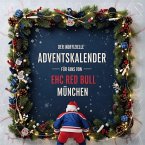 Der inoffizielle Adventskalender für Fans von EHC Red Bull München