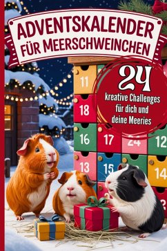 Adventskalender für Meerschweinchen Cover Adventskalender für Meerschweinchen