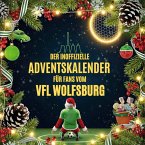 Der inoffizielle Adventskalender für Fans vom VfL Wolfsburg Der inoffizielle Adventskalender für Fans vom VfL Wolfsburg