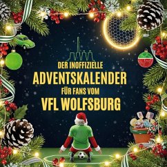 Cover Der inoffizielle Adventskalender für Fans vom VfL Wolfsburg