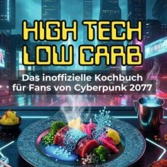 Cover Das inoffizielle Kochbuch für Fans von Cyberpunk 2077