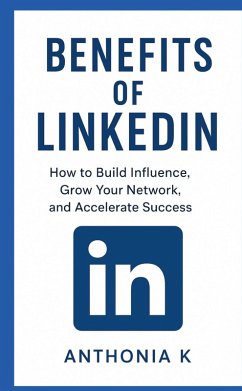 Benefits of LinkedIn - K, Anthonia Benefits of LinkedIn - K, Anthonia