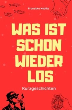 Cover Was ist schon wieder los