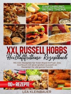 XXL Russell Hobbs Heißluftfritteuse Rezeptbuch - Kleinbauer, Lea