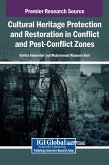 Cultural Heritage Protection and Restoration in Conflict and Post-Conflict Zones Cultural Heritage Protection and Restoration in Conflict and Post-Conflict Zones