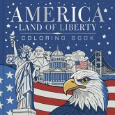 America, Land of Liberty Coloring Book America, Land of Liberty Coloring Book