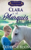 Clara y el Marqués Clara y el Marqués