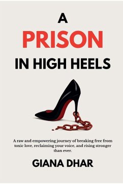 A Prison In High Heels - Dhar, Giana A Prison In High Heels - Dhar, Giana