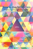 Teoria das situações: Fundamentos teóricos e metodológicos para a investigação e a formação profissional (eBook, ePUB) Teoria das situações: Fundamentos teóricos e metodológicos para a investigação e a formação profissional (eBook, ePUB)