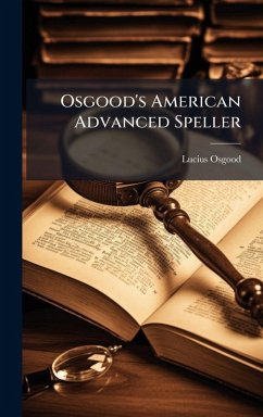 Cover Osgood's American Advanced Speller