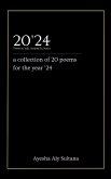 20'24 (a collection of 20 poems for the year '24)