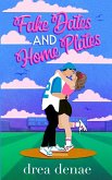 Fake Dates And Home Plates Fake Dates And Home Plates