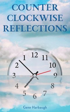 Counter Clockwise Reflections - Harbaugh, Gene
