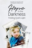 Hope in the Darkness Hope in the Darkness
