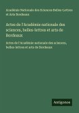 Actes de l'Académie nationale des sciences, belles-lettres et arts de Bordeaux