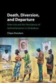 Death, Diversion, and Departure Death, Diversion, and Departure