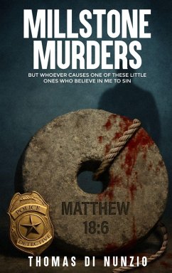 MILLSTONE MURDERS - Di Nunzio, Thomas