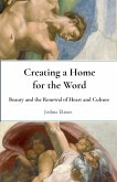 Creating a Home for the Word