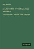 An Oral System of Teaching Living Languages An Oral System of Teaching Living Languages