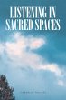 Listening In Sacred Spaces (eBook, ePUB) - Bild 1