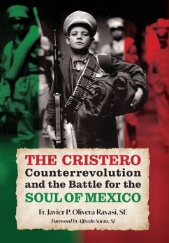 Cover The Cristero Counterrevolution and the Battle for the Soul of Mexico
