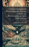 Greek Testament, With English Notes, Critical, Philological, And Exegetical Greek Testament, With English Notes, Critical, Philological, And Exegetical
