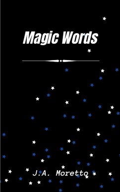 Magic Words - Moretto, J. A.