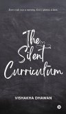 The Silent Curriculum The Silent Curriculum