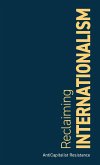 Reclaiming Internationalism Reclaiming Internationalism